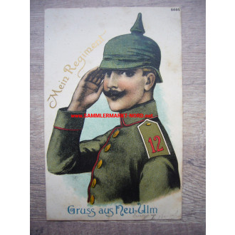 Gruß aus Neu-Ulm - Königlich Bayerisches 12. Infanterie-Regiment „Prinz Arnulf“ - Regimentspostkarte