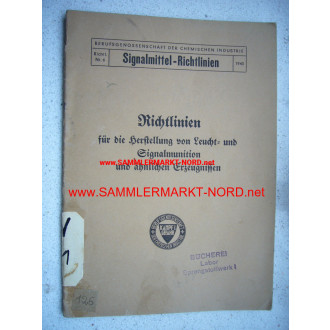 Signalmittel-Richtlinien 1940 - Guidelines for the production of